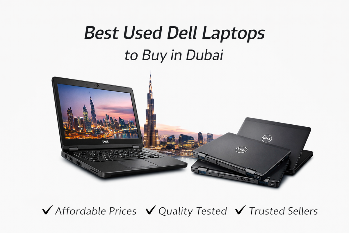 Best Used Dell Laptops to Buy in UAE for Work and Study